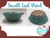 Clay Project: Small Coil Bowl