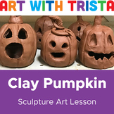 Clay Pumpkin Jack O' Lantern Sculpture Art Lesson - Fall &