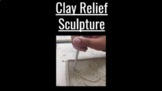 Clay Relief Sculpture