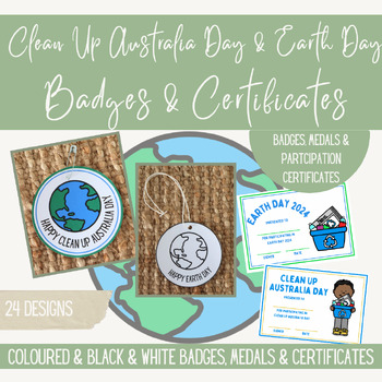 Preview of Clean Up Australia Day & Earth Day Participation Badges, Medals & Certificates