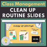 Clean Up Routine Slide Templates | Class Management, Daily Slides