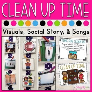 Preview of Clean Up Routine Visuals, Social Story, Signs, and Song Lyrics