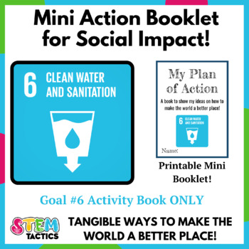 Preview of Clean Water and Sanitation (SDG 6) Take Action Mini Foldable Booklet