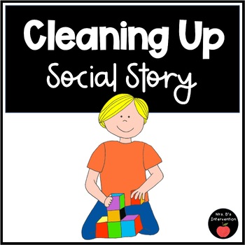Preview of Cleaning Up-Social Story
