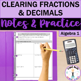 Clearing Fractions and Decimals Guided Notes and Worksheet