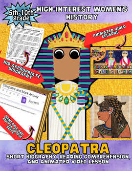 Preview of Cleopatra Biography Reading Comprehension and Animated Video Lesson