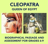 Cleopatra, Queen of Egypt: Biography Passage and Assessmen