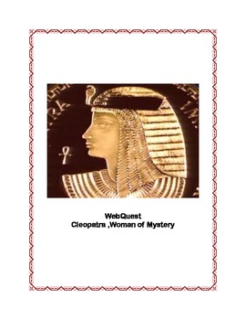 Preview of Cleopatra WebQuest- Ancient Egyptian History -Research