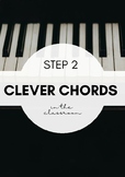 Clever Chords in the Classroom: making piano fun Step 2