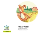 Clever Rabbit – Be happy where you are