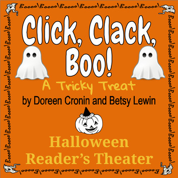 Preview of Click, Clack, Boo! - A Halloween Reader’s Theater
