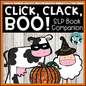 Preview of Click, Clack, Boo | Book Companion for Speech Therapy