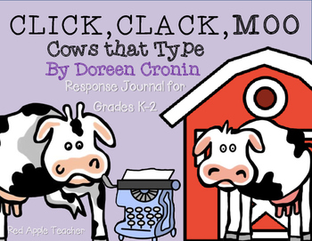 Preview of Click Clack Moo Cows That Type--Response Journal and Craftivity for K-2