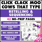 Click, Clack, Moo Retelling, Sequencing & Summarizing Activities