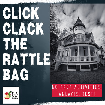Preview of Click Clack the Rattle Bag ~ Complete Short Story Unit