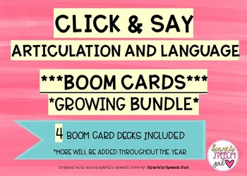 Preview of Click & Say Articulation and Language BOOM CARDS Growing BUNDLE