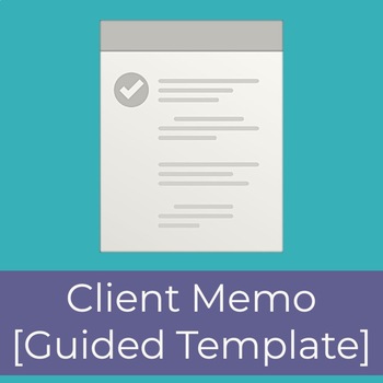 Preview of Client Memo [Guided Template] 