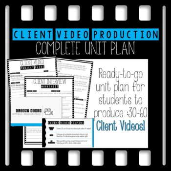 Preview of Client Video Commercial Production Complete Unit Plan