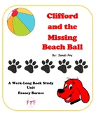 Clifford and the Missing Beach Ball- A Reading Unit