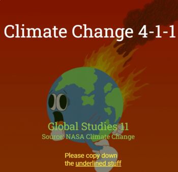 Preview of Climate Change 411 (weather vs climate, greenhouse effect, sea level rise, etc)