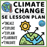 Climate Change 5E Unit Plan - Secondary Science