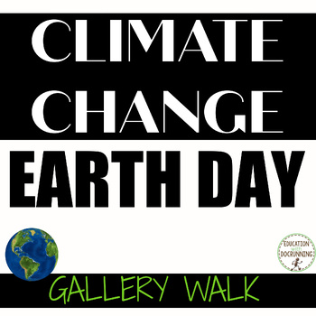 Preview of Climate Change Activity Gallery walk Earth Day