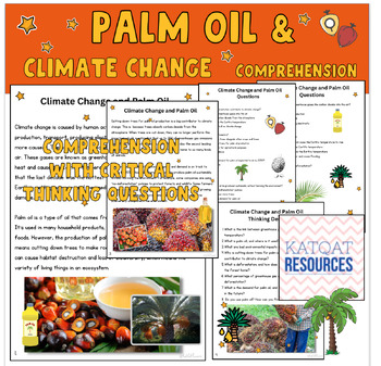 Preview of Climate Change And Palm Oil - Comprehension and Critical Thinking Skills