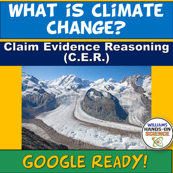 Preview of Climate Change Claim Evidence Reasoning CER Graphic Organizer Anchor Chart