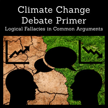 Preview of Climate Change Debate Primer: Logical Fallacies in Common Arguments
