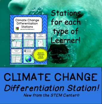 Preview of Climate Change Differentiation Stations - Distance Learning Friendly