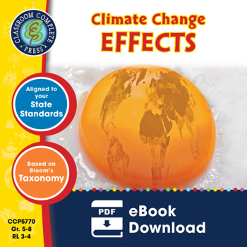 Preview of Climate Change: Effects Gr. 5-8