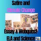 Climate Change Satirical Essay and Research Webquest Activ