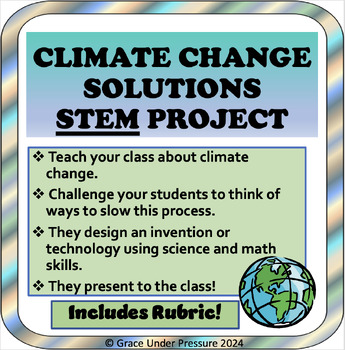 Preview of Climate Change Solutions STEM Project with Rubric: Middle School Science