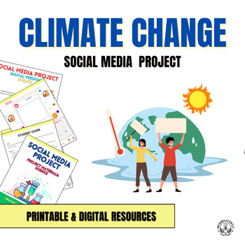 Preview of Climate Change Theory Social Media Project with Digital Resources, Grades 5-12