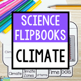 Climate Flipbook | Climate Zones, Patterns, & Tools Booklet