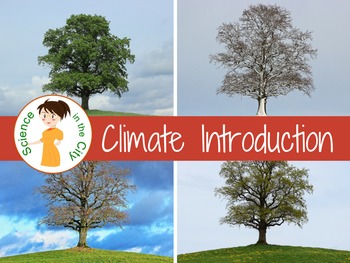 Preview of Weather vs. Climate: Climate Introduction and Climate Zones
