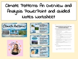 Climate Patterns: An Overview and Analysis PowerPoint and 