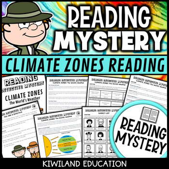 Preview of Climate Zones and Weather Reading Detective Mystery and Comprehension Questions