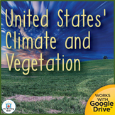 Climate and Vegetation in the United States Unit