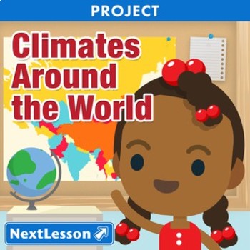 Preview of Climates Around the World - Projects & PBL