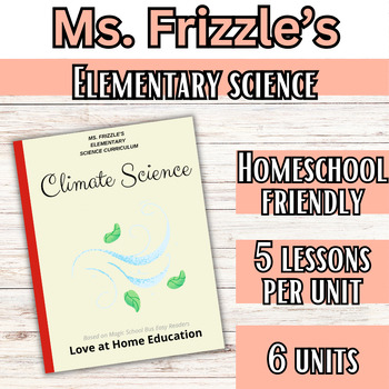 Preview of Climates & Seasons Bundle- Ms. Frizzle's Elementary Science Curriculum