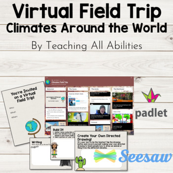 Preview of Climates Virtual Field Trip | Digital Learning Seesaw Google Classroom
