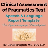 Clinical Assessment of Pragmatics Report Template for SLPs