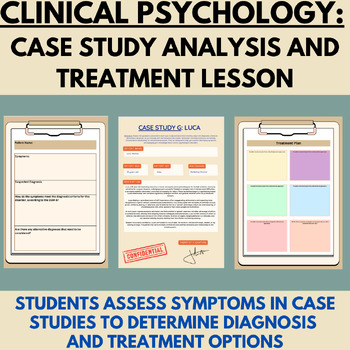 Preview of Clinical Psychology Case Study Diagnosis & Treatment Plan Lesson: AP Psychology