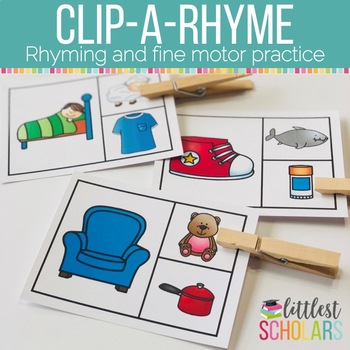 Clip A Rhyme Rhyming Words Activity By Jessica Littlest Scholars