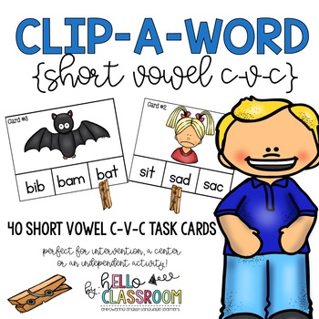 Preview of Clip-A-Word - Blending CVC Words - Short Vowel - ELL - PSF