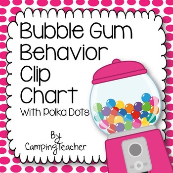 Bubble Gum Behavior Chart