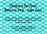 Clip Chart Behavior Management Pack - Polka Dots!