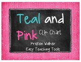 Clip Chart and Notes Home {Chalkboard, Teal, & Pink}