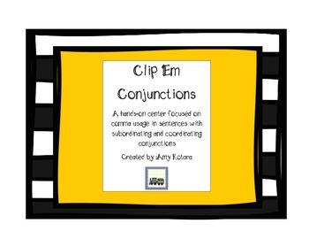Preview of Clip 'Em Centers:Subordinating and Coordination Conjunctions
